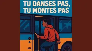 Tu danses pas tu montes pas