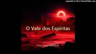 O Vale dos Espíritas 1/8