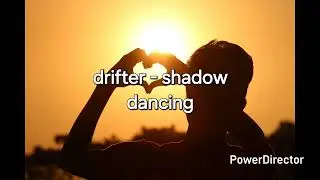 drifter - shadow dancing (trance music)
