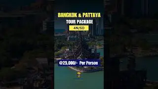 Bangkok Pattaya Tour Package | Pattaya Package| Bangkok Package #thailandtour