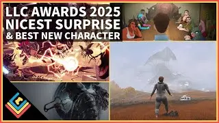 LLC Podcast 2025 Awards: Nicest Surprise and Best New Character