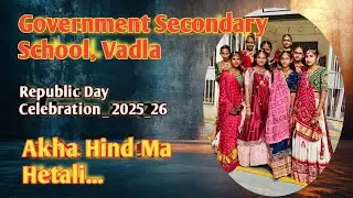 Akha Hind Ma Vadla Highschool #Geeta Rabari_Raghav digital songs#school #students #gujarati #dance 