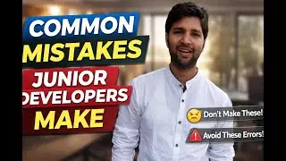 Mistakes Junior Developers Make in Their First Job (And How to Avoid Them)