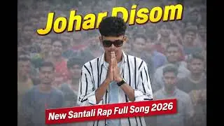 JOHAR DISOM 🙏 || New Santali full AI Rap Song || Santali AI SONG 2026 