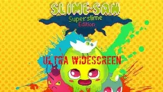 SLIME SAN : Superslime Edition (2017) - PC Ultra Widescreen 3840x1080 ratio 32:9 (Samsung CHG90)