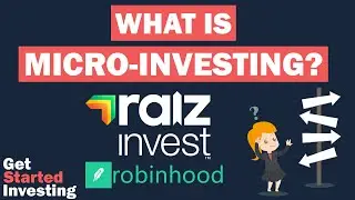 Why Micro-Investing is becoming so popular │Get Started Investing