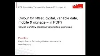 Colour for offset, digital, variable data, mobile & signage - in PDF? - Peter Karp
