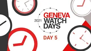 Highlights of Geneva Watch Days 2021: Day five