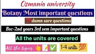 Botany 2 year semester -3 damn sure questions||Tips to score O grade||damn sure Important question💯