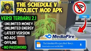 Update Terbaru The Schedule V Project Mod Apk v2.1 Version Latest