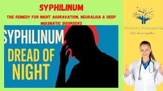Syphilinum-The Remedy for Night Aggravation, Neuralgia & Deep Miasmatic Disorders