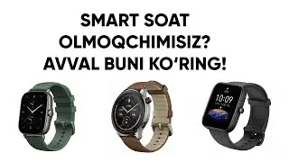 SMART SOAT OLMOQCHIMISIZ? AVVAL BUNI KO‘RING!