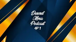 Deseret MMA Podcast Ep 1 UFC Paris Recap