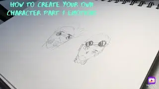 How to create your own character part 1