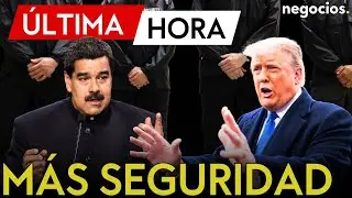 &Uacute;LTIMA HORA | Trump desata la paranoia de Maduro: aumenta el n&uacute;mero de guardaespaldas cubanos