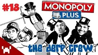 CHILLED VS SMARTY (Monopoly Plus QUAD FACECAM w/ The Derp Crew Ep. 18)