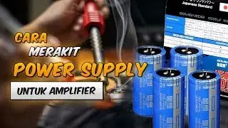 Cara merakit power supply untuk amplifier watt besar bisa 500 watt