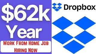 Dropbox is paying up to $62,000 for this Work from Home Job