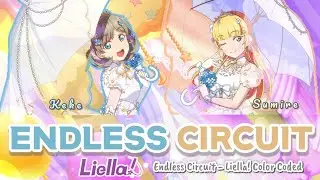 Endless Circuit&nbsp;(エンドレスサーキット | Liella! | Keke and Sumire | 歌詞 English, Espa&ntilde;ol, Romaji, Color Coded