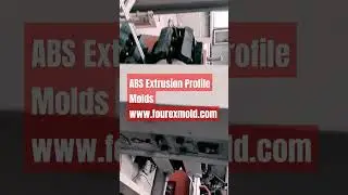 Abs Extrusion Molds Technologies www.fourexmold.com +905336378496 #ABS #Co-Ex #Tpe #Mold