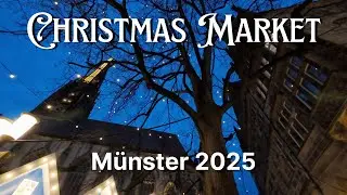 M&uuml;nster I Christmas Market Magic I 2025 I Germany&rsquo;s Festive Wonderland I 4K Vlog