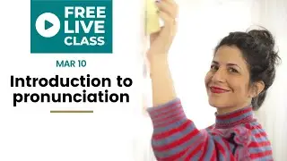 Live English Lesson | Introduction to Pronunciation