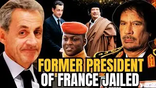 Sarkozy Jailed: Exposed for Taking Gaddafi&rsquo;s Millions in French Election Scandal