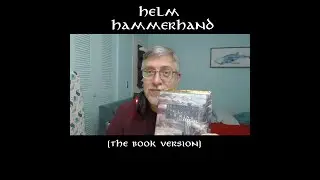 The Tale of Helm Hammerhand - 60 Second Tolkien Lore