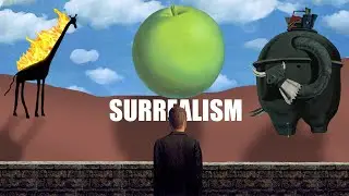 Surrealism: A Revolutionary Art Movement (HD)
