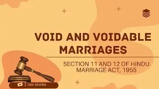 Void vs Voidable Marriages | Section 11 & 12 | Hindu Marriage Act