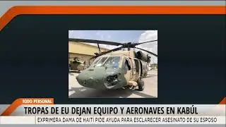Sale de Afganistán el úlimo avión de EUA, permanece tragedia y equipo destruido | Todo Personal