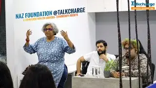 NAZ Foundation @TalkCharge: A Conversation on LGBTQIA+ Community Rights