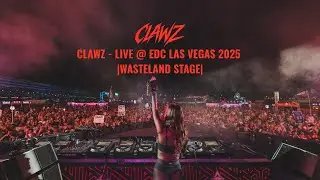 CLAWZ - LIVE @ EDC LAS VEGAS 2025 | Wasteland Stage - Full Set | [HARD TECHNO]