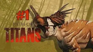 Path of Titans Episode 1 