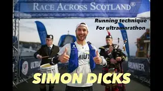 Simon Dicks | Running Technique For Ultramarathon Runners