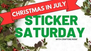 Week 3 of Christmas in July featuring Gnome Stickers #stickersaturday Week 73