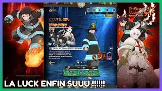 Invocation collaboration Fire Force la luck et de retour !!!! / 7ds grand cross