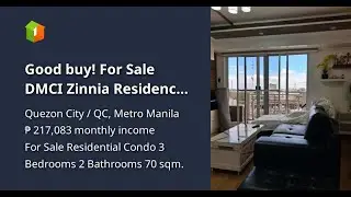 Good buy! For Sale DMCI Zinnia Residences  EDSA Quezon City North Tower
