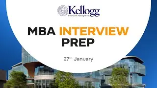 How to Prepare for Kellogg MBA Interview