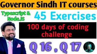 45 Exercises Q16, Q17 100 days coding #itcourses governor sindh #ai #trending #viral #aiplanet #fyp