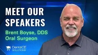 Brent Boyse, DDS: A Dental CE Solutions' Speaker