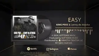 👑 KING PEKE & Lenny de Atocha - Easy  (Visualizer Oficial) | GOTTOMIX MUSIC