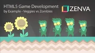 HTML5 Mobile Game Development Tutorial - Vegetables vs Zombies