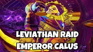 Destiny 2 - Incurs&otilde;es Antigas: Leviat&atilde; [Legacy Raids: the Leviathan - Emperor Calus Boss Fight]