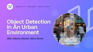 Self Driving Car Engineer 101: Detecting Objects In Urban Environments | Udacity Project Walkthrough