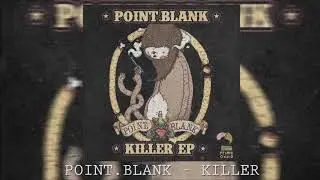 [Killer EP] Point.blank - Killer
