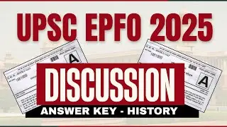 UPSC EPFO 2025 | History Section Answer key With Discussion | Vyasa IAS