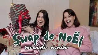 Swap de cadeaux de Noël 2025 avec ma soeur ❤️🎄On s'offre SEULEMENT des cadeaux de friperie 🎁