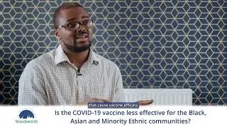 Is the COVID-19 vaccine less effective for the Black, Asian and Minority Ethnic Communities?