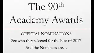 The 90th Academy Awards OFFICIAL Nominations